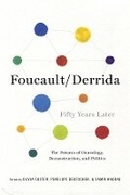 Cover: Foucault/Derrida Fifty Years Later - Columbia University Press