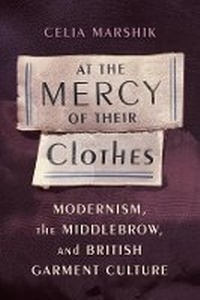 Abbildung von: At the Mercy of Their Clothes - Columbia University Press