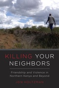 Cover: Killing Your Neighbors - University of California Press