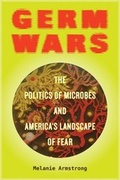 Cover: Germ Wars - University of California Press