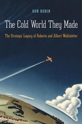 Cover: The Cold World They Made - Harvard University Press