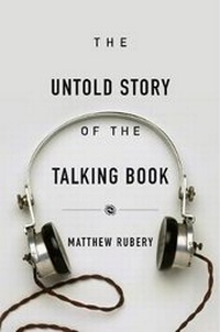 Enlarge image Cover: The Untold Story of the Talking Book - Harvard University Press