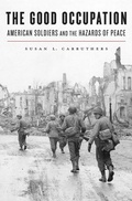 Cover: The Good Occupation - Harvard University Press