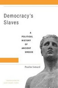 Enlarge image Cover: Democracy's Slaves - Harvard University Press