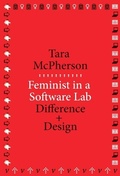 Cover: Feminist in a Software Lab - Harvard University Press