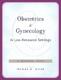 Cover: Obstetrics and Gynecology in Low-Resource Settings - Harvard University Press