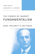 Cover: The Power of Market Fundamentalism - Harvard University Press