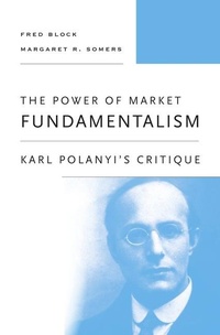 Enlarge image Cover: The Power of Market Fundamentalism - Harvard University Press