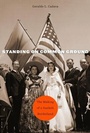 Cover: Standing on Common Ground - Harvard University Press