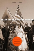 Cover: Standing on Common Ground - Harvard University Press