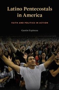 Cover: Latino Pentecostals in America - Harvard University Press