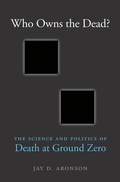 Cover: Who Owns the Dead? - Harvard University Press