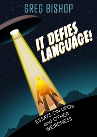 Enlarge image Cover: It Defies Language! - Excluded Middle Press