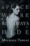 Cover: A Place Where Runaways Hide - Michael Tobias