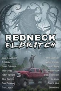 Enlarge image Cover: Redneck Eldritch - Cold Fusion Media