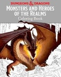 Cover: Monsters and Heroes of the Realms: A Dungeons & Dragons Coloring Book - Candlewick Press,U.S.