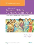 Cover: Workbook for Lippincott's Advanced Skills for Nursing Assistants - Lippincott Williams and Wilkins