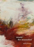Cover: music for mussolini - Black Lawrence Press