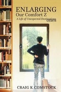 Cover: Enlarging Our Comfort Zones - Willow Press
