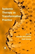 Cover: Systemic Therapy as Transformative Practice 2016 - Everything is Connected Press