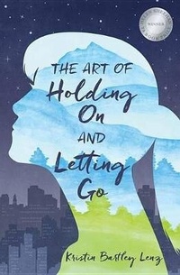 Abbildung von: The Art of Holding on and Letting Go - ELEPHANT ROCK BOOKS