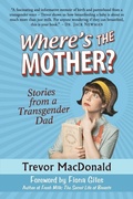 Cover: Where's the Mother? - Trans Canada Press