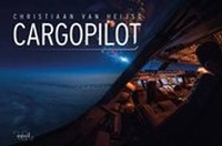 Enlarge image Cover: Cargopilot - Astral Horizon Aviation Press