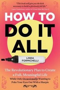 Enlarge image Cover: How to Do It All - Renegade Writer Press