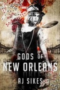 Cover: Gods of New Orleans - Aj Sikes