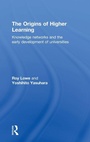 Cover: The Origins of Higher Learning - Routledge