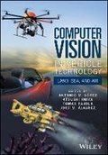 Cover: Computer Vision in Vehicle Technology - Land, Sea, and Air - Wiley