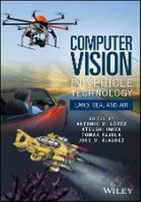 Enlarge image Cover: Computer Vision in Vehicle Technology - Land, Sea, and Air - Wiley