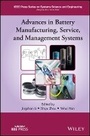 Cover: Advances in Battery Manufacturing, Service, and Management Systems - Wiley
