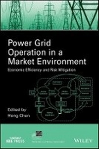 Enlarge image Cover: Power Grid Operation in a Market Environment - Economic Efficiency and Risk Mitigation - Wiley