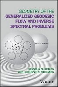 Enlarge image Cover: Geometry of the Generalized Geodesic Flow and Inverse Spectral Problems 2e - Wiley