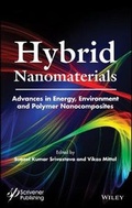 Cover: Hybrid Nanomaterials - Advances in Energy, Environment, and Polymer Nanocomposites - Wiley