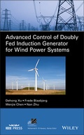 Cover: Advanced Control of Doubly Fed Induction Generator for Wind Power Systems - Wiley
