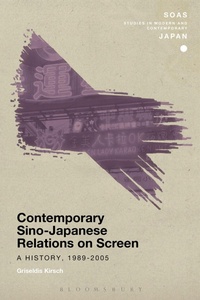 Enlarge image Cover: Contemporary Sino-Japanese Relations on Screen - Bloomsbury Academic