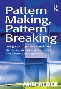 Abbildung von: Pattern Making, Pattern Breaking - Gower Publishing Ltd