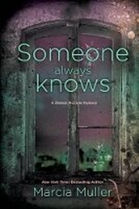 Enlarge image Cover: Someone Always Knows - Thorndike Press Large Print