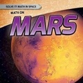 Cover: Math on Mars - Gareth Stevens Publishing