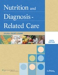 Cover: Nutrition and Diagnosis-Related Care - Lippincott Williams and Wilkins