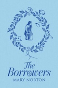 Cover: The Borrowers - Orion Children's Books