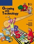 Cover: Growing with Technology: Level K - Course Technology Inc