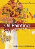 Cover: Oil Painting Tips & Tricks: Volume 9 - Chartwell Books