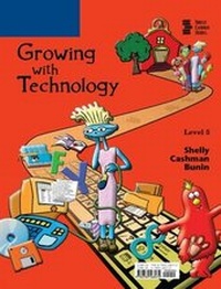 Enlarge image Cover: Growing with Technology: Level 5 - Course Technology Inc