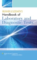 Cover: Brunner and Suddarth's Handbook of Laboratory and Diagnostic Tests - Lippincott Williams and Wilkins