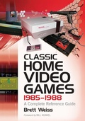 Cover: Classic Home Video Games, 1985-1988 - McFarland & Co Inc