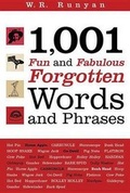 Cover: 1,001 Fun and Fabulous Forgotten Words and Phrases - Castle Books