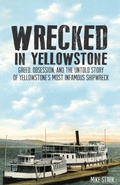 Cover: Wrecked in Yellowstone - Riverbend Publishing